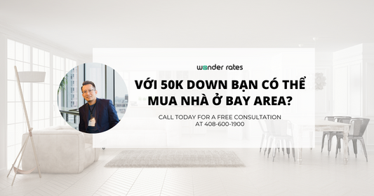 VỚI 50K DOWN BẠN CÓ THỂ MUA NHÀ Ở BAY AREA